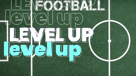 Animation-of-words-level-up-in-white-and-blue-over-word-football-on-pitch