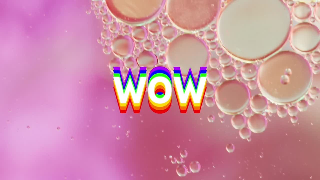 액체와 바블의 클로즈업 위에 와우 텍스트의 애니메이션