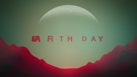 earth day with moon and red mountains in space