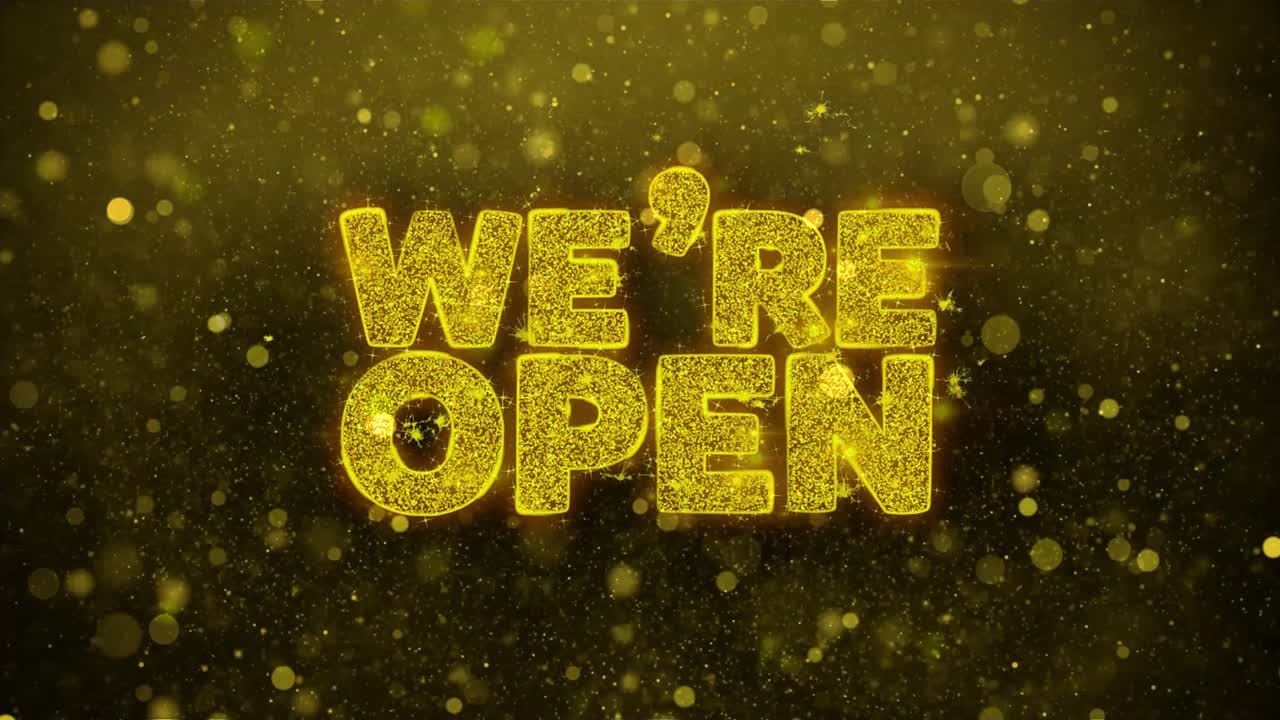 We're Open - Sparkling Announcement