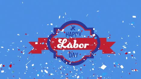 Animation-of-happy-labor-day-text-over-confetti