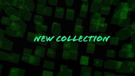 animación del nuevo texto de la colección en formas verdes en movimiento sobre fondo negro