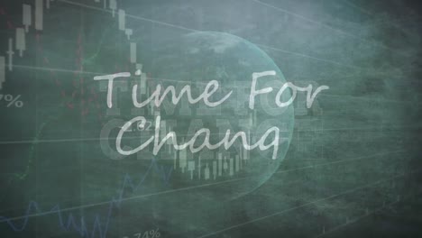 animation of time for change text over financial data processing and globe on grey background