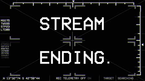 "stream ending" graphics overlay with retro style aerial camera