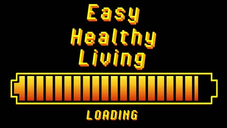 easy healthy living. text with loading, downloading, uploading bar indicator