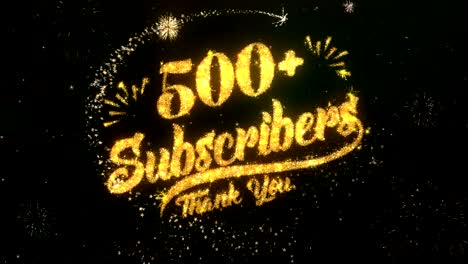 500 subscribers greeting and wishes card made from glitter particles and sparklers light dark night sky with colorful firework 4k background.