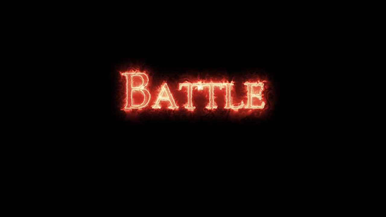 Battle written with fire. Loop