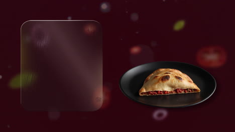 calzone with tomato sauce with soft depth and highlights - the clear glass board pops out for price or dish labeling