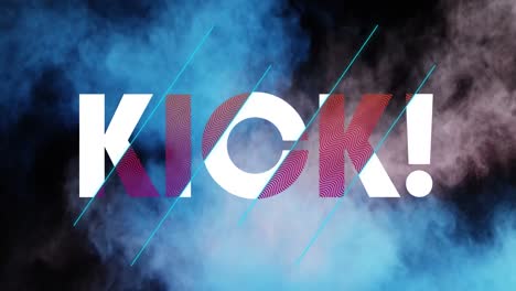 animation of kick in white and pink text over blue and pink powder clouds on black background