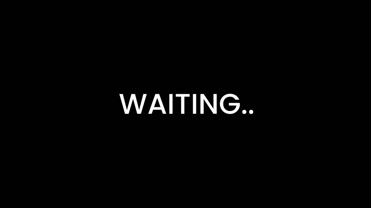 Waiting Text