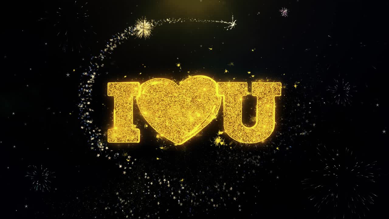 I Love You with Fireworks