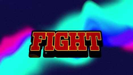 Animation-of-fight-text-in-red-letters-over-blurred-multicoloured-background