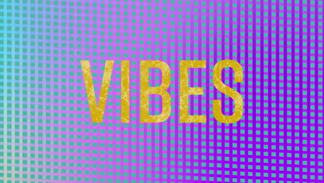 animation of vibes text in yellow letters over vibrant glowing mesh