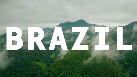 drone shot of rainforest and jungle landscape overlaid with animated graphic spelling out brazil