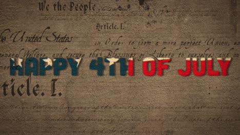 happy 4th of july text against u.s. constitution text rolling