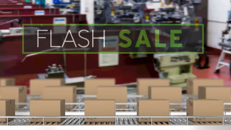 animation of flash sale text over cardboard boxes on conveyor belts