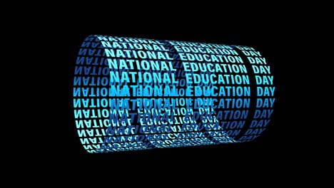 national education day digital blue text scrolling cylinder textured isolated word using quicktime alpha channel prores 4444 . 4k 3d render seamless looping national education day effect element.