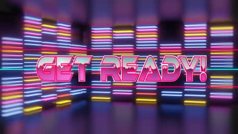 animation of get ready text over neon columns on black background