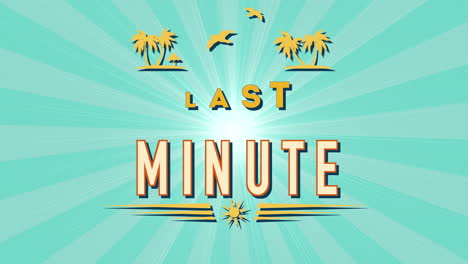 last minute with tropical palms, seagulls and retro rays