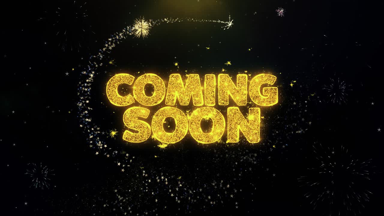 Coming Soon Announcement with Fireworks