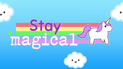 Animation of words Stay magical appearing with unicorn 4k