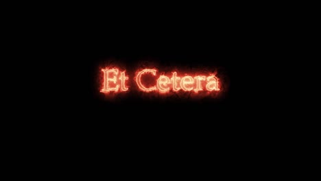 et cetera escrito con fuego. bucle
