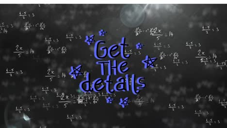 Animation-of-get-the-details-over-black-background-with-math-formulas