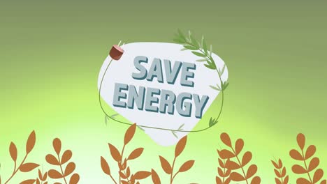 Animation-of-save-energy-and-plug-on-green-background-with-plants