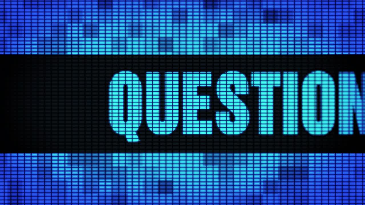 Question displayed on a blue LED screen