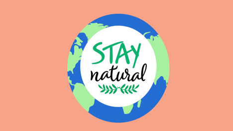 animation of stay natural text and logo over globe on pink background