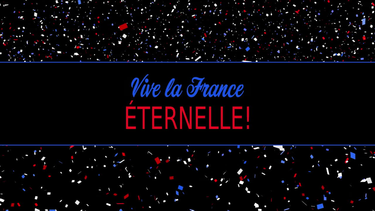 Animation of vive la france eternelle text with french flag colours and confetti