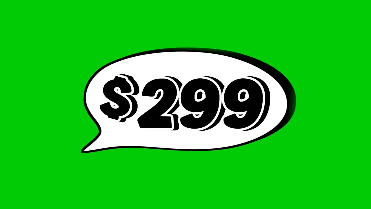 Green screen animation of a "$299" price in a speech bubble. Perfect for sales, ads, or promo videos. Easy to use and customize in your projects video element