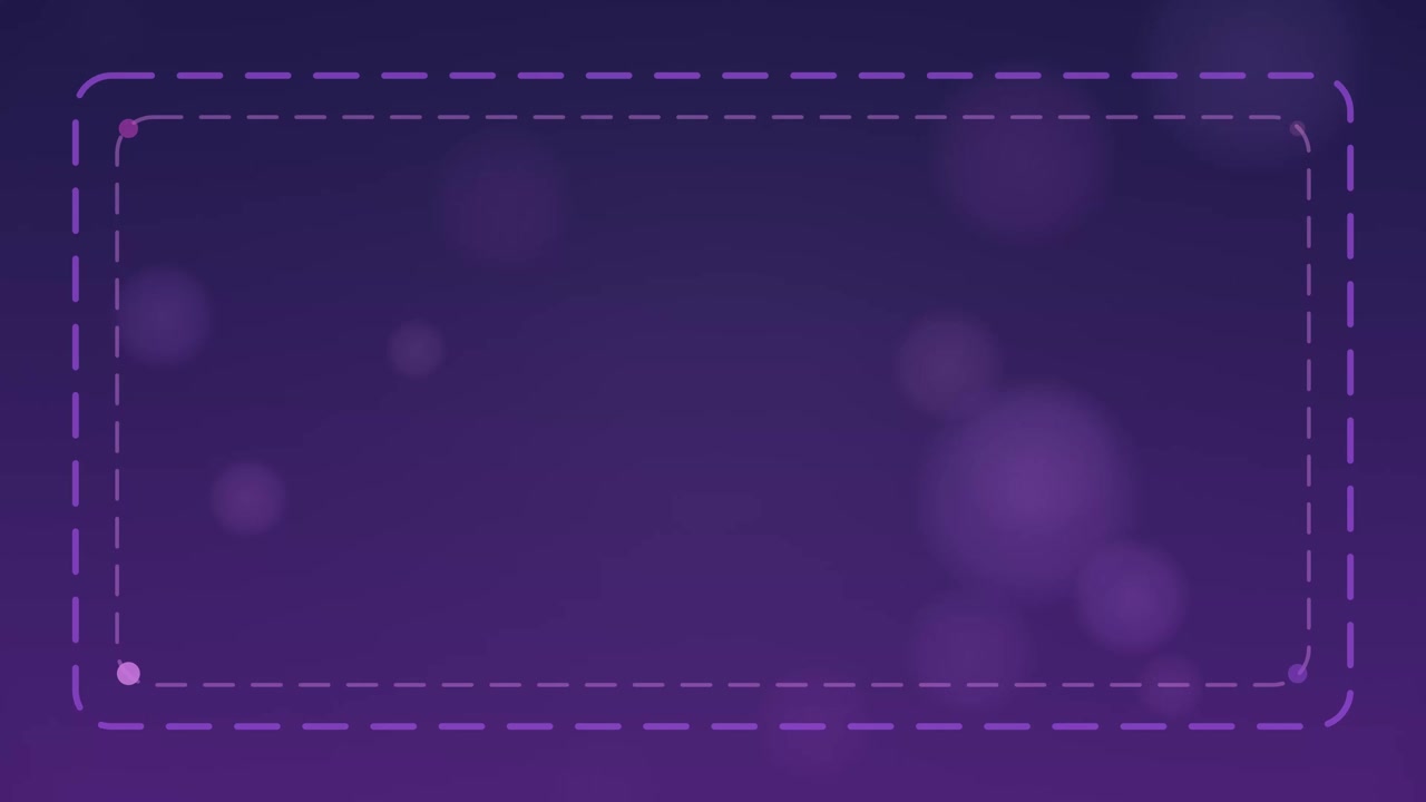 Animated purple background featuring soft floating bokeh circles and a subtle dashed rectangular frame.