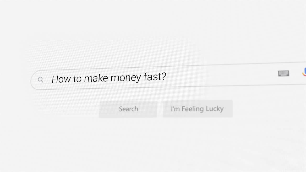 Searching for How to make money fast? on Internet browser