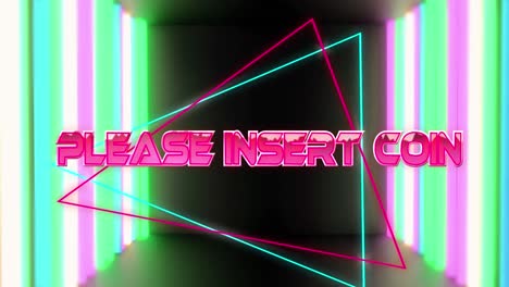 animation of please insert coin over neon lights on black background