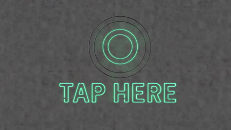 animation of blue neon text,tap here, on grey background