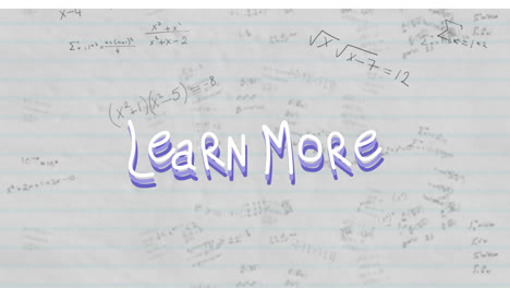 animation of learn more over white background with math formulas