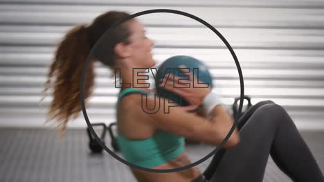 animation of level up text in black circle outline over woman exercising with ball in background