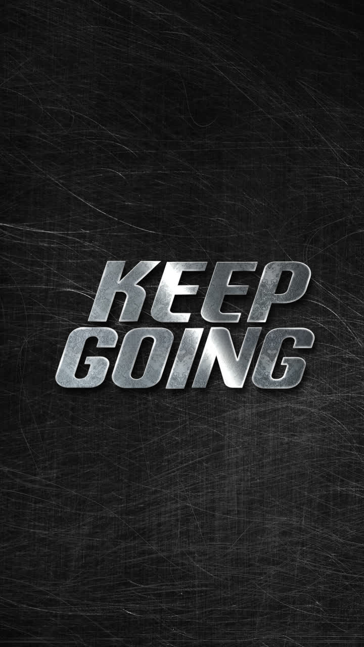 Keep Going Motivational Typography on Scratched Metal Background