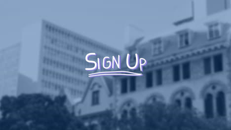 Animation-of-sign-up-text-over-cityscape