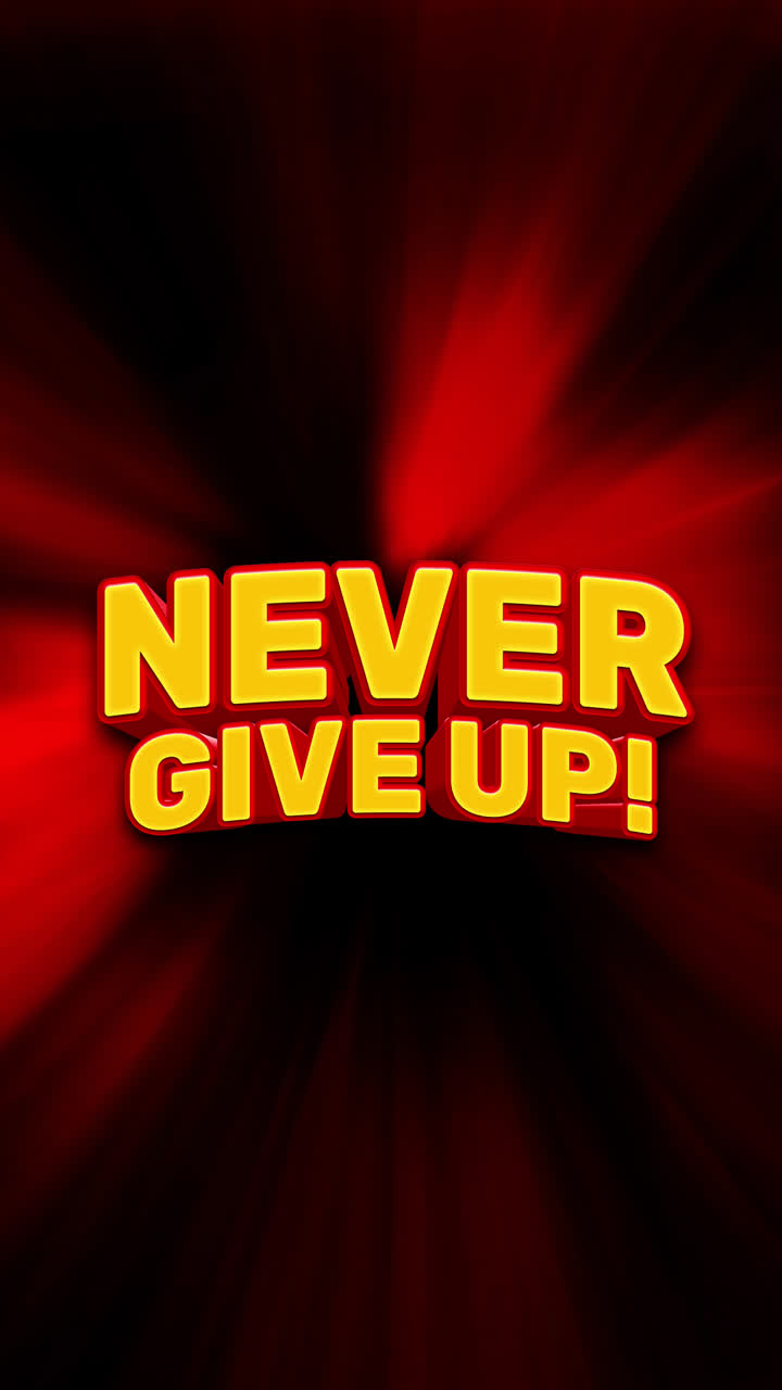 Never Give Up - Motivational Graphic