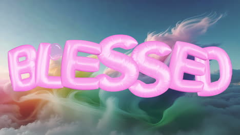 pink blessed text in the sky