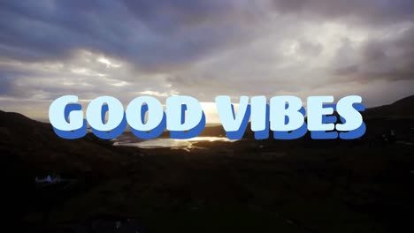buenas vibraciones texto sobre formas abstractas contra la vista del atardecer