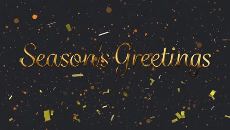 seasons greetings text against spots of light and confetti falling against black background