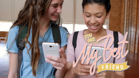 animation of you are my best friend text over diverse female friends using smartphones