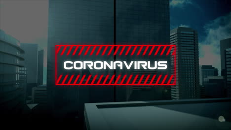animation of covid 19 warning text over cityscape