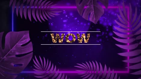 animation of wow text in rectangle with plantation against abstract background