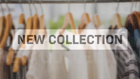 animation of new collection text over clothes on hangers