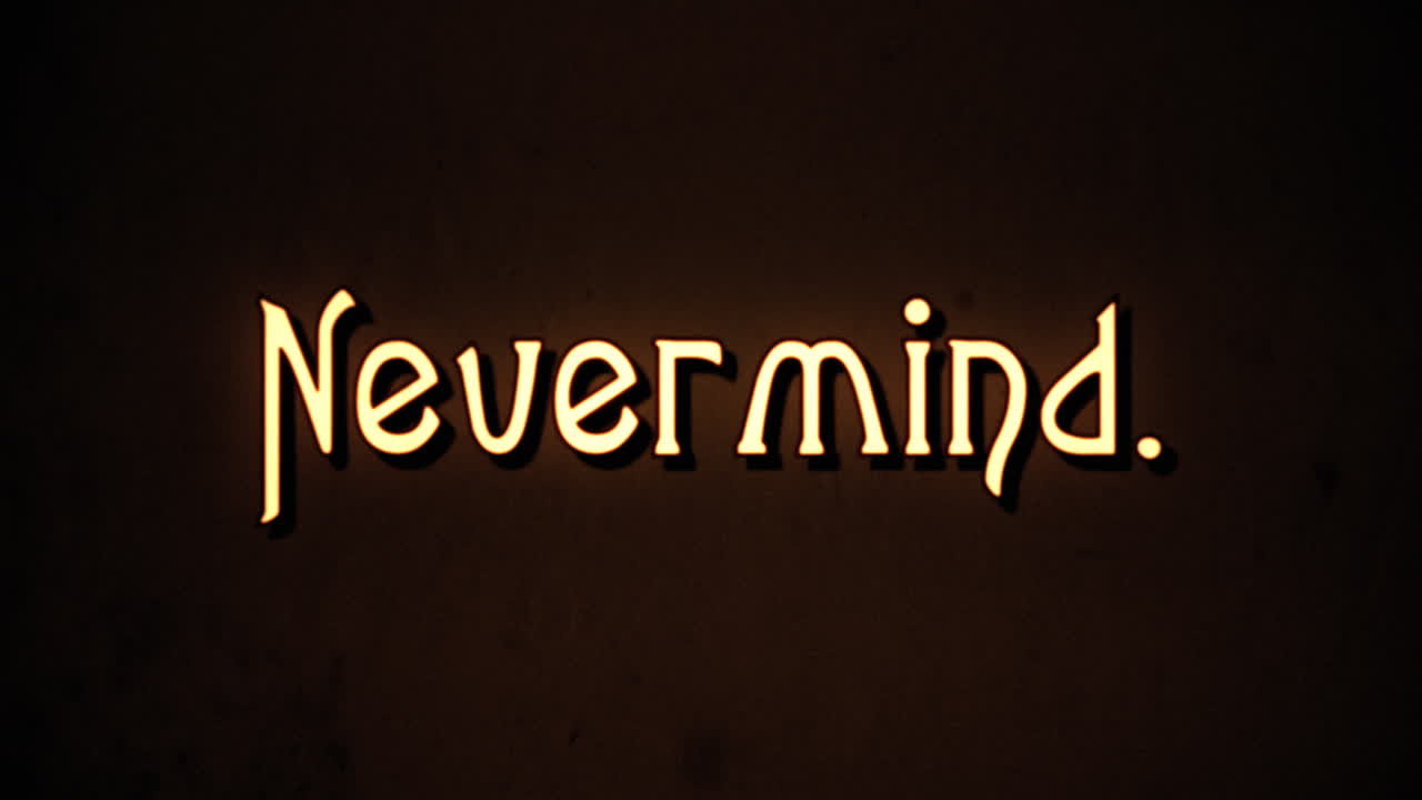 un mensaje de texto, fuente retro de lujo, estilo de película dañado de los años 70, que aparece con una animación de ampliación de letras: nevermind