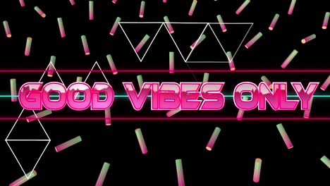 animation of good vibes only over geometrical shapes and colorful rollers on black background